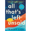 All That's Left Unsaid