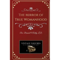 The Mirror of True Womanhood