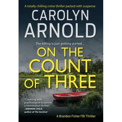 On the Count of Three: A totally chilling crime thriller packed with suspense