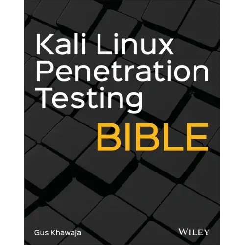 Kali Linux Penetration Testing Bible
