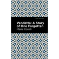 Vendetta: A Story of One Forgotten