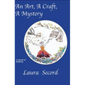 An Art, a Craft, a Mystery