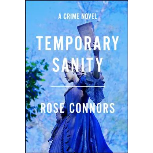 Temporary Sanity: A Crime Novel