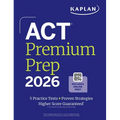 ACT Premium Prep 2026: Includes 5 Full Length Practice Tests, 100s of Practice Questions + 1 Year Access to Online Quizzes and Video Instruction