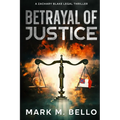 Betrayal of Justice