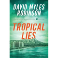 Tropical Lies
