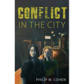 Conflict in the City