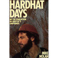 Hardhat Days: My Re-Education in Seattle's Shipyards
