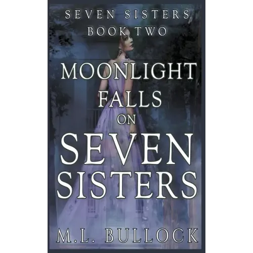 Moonlight Falls On Seven Sisters