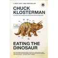 Eating the Dinosaur