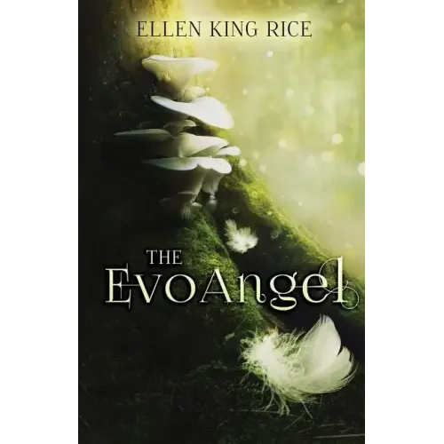 The EvoAngel: a mushroom thriller
