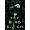 The Bird Eater