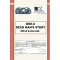 Bre-X: Dead Man's Story?