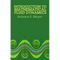 Introduction to Mathematical Fluid Dynamics