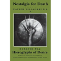 Nostalgia for Death & Hieroglyphs of Desire