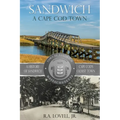 Sandwich A Cape Cod Town