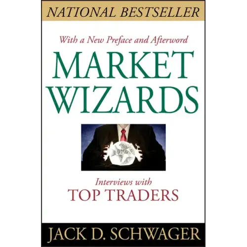 Market Wizards, Updated: Interviews with Top Traders