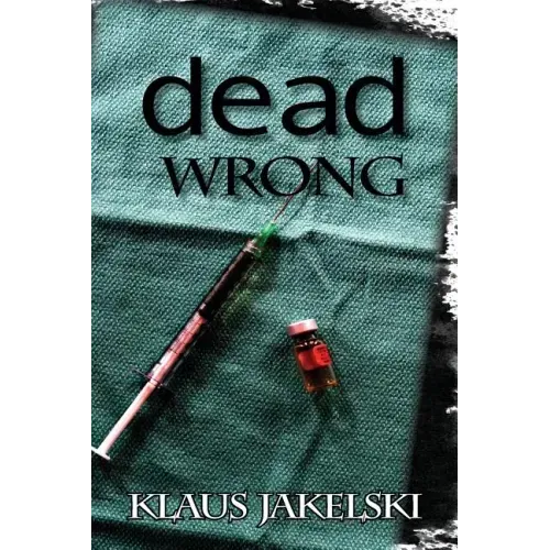 Dead Wrong
