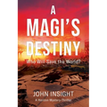 A Magi's Destiny