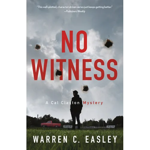 No Witness: A Cal Claxton Mystery
