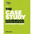 The Case Study Handbook: A Student's Guide
