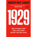 1929: Inside the Greatest Crash in Wall Street History--And How It Shattered a Nation
