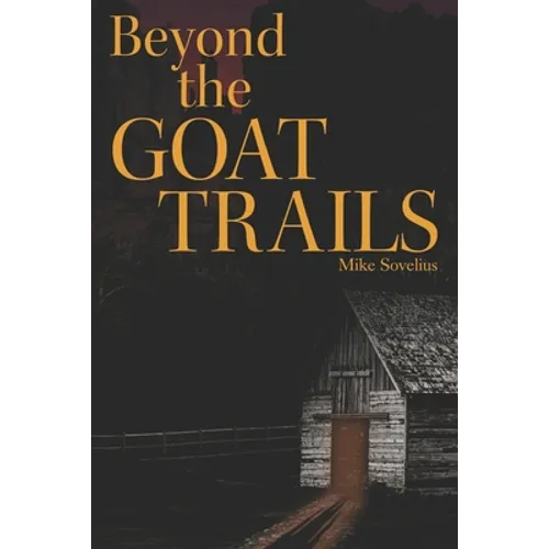 Beyond the Goat Trails