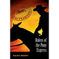 Riders of the Pony Express