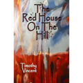 The Red House on the Hill