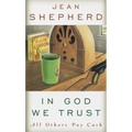 In God We Trust: All Others Pay Cash