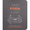 One Poem a Day: A Writer's Daily Journal of Words & Inspiration
