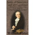 Songs of Innocence and of Experience: Shewing the Two Contrary States of the Human Soul (Unabridged with all Color Plates)
