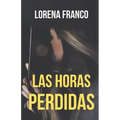 Las horas perdidas