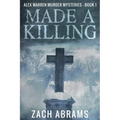 Made A Killing