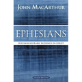 Ephesians: Our Immeasurable Blessings in Christ