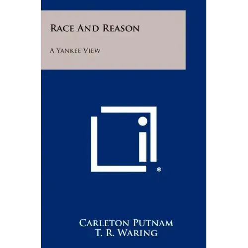 Race And Reason: A Yankee View