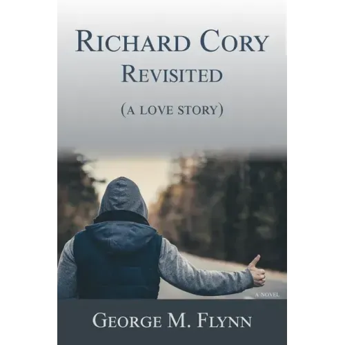 Richard Cory, Revisited (a love story)