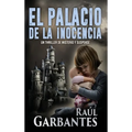El palacio de la inocencia: Un thriller de misterio y suspense