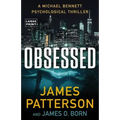 Obsessed: A Michael Bennett Thriller