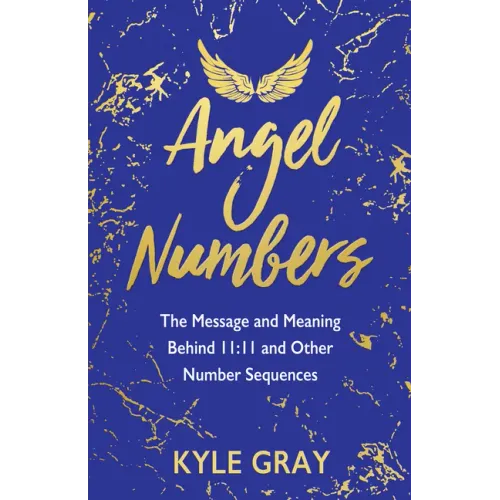 Angel Numbers: The Message and Meaning Behind 11:11 and Other Number Sequences