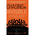 Chasing the Invisible: A Doctor's Quest to Abolish the Last Unseen Cancer Cell