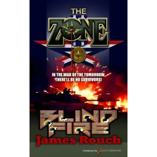 Blind Fire: The Zone