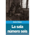 La sala número seis