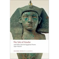 The Tale of Sinuhe: And Other Ancient Egyptian Poems 1940-1640 B.C.