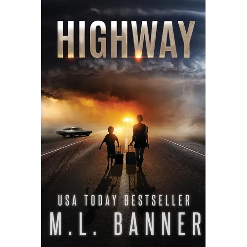 Highway: An Apocalyptic Thriller