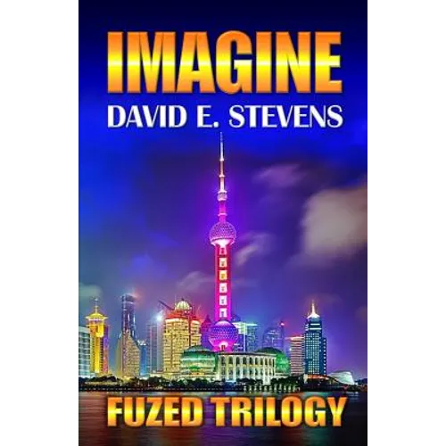 Imagine: Fuzed Trilogy Book 2