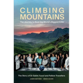 Climbing Mountains: The Journey to Beat the World's Biggest Killer