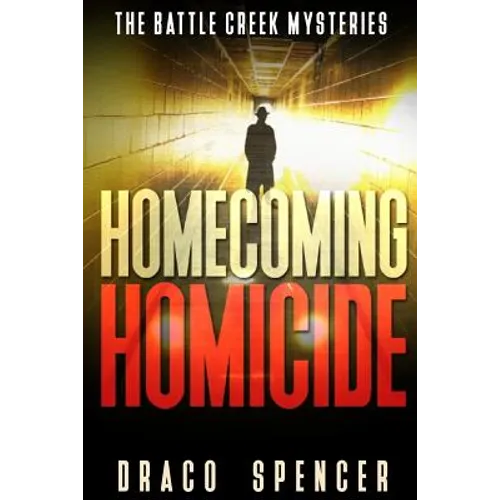 Thrillers: Murder mystery: Homecoming Homicide: (thriller, suspense, jealousy, mystery, police, murder, dark, conspiracy)