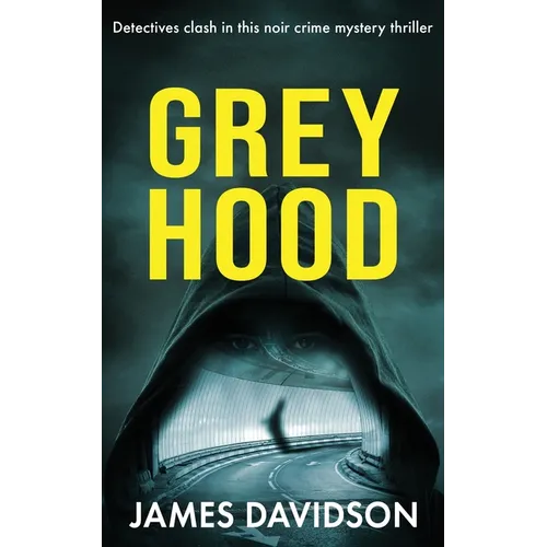 Grey Hood: Detectives clash in this noir crime mystery thriller
