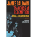 The Cross of Redemption: Uncollected Writings